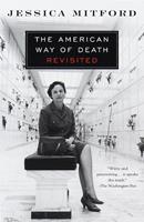   The American Way of Death Revisited