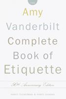   The Amy Vanderbilt Complete Book of Etiquette