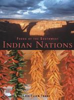   Foods of the Southwest Indian Nations