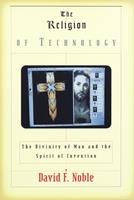   The Religion of Technology