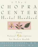   The Chopra Center Herbal Handbook