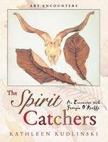   The Spirit Catchers