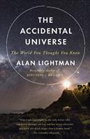   The Accidental Universe