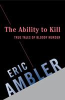   The Ability to Kill