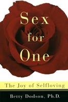   Sex for One