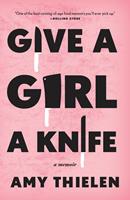   Give a Girl a Knife