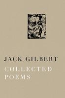  Collected Poems of Jack Gilbert