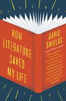   How Literature Saved My Life