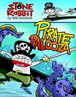   Stone Rabbit #2: Pirate Palooza