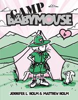   Babymouse #6: Camp Babymouse