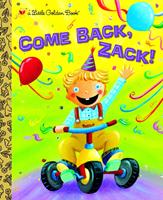  Come Back, Zack!