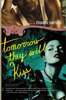   Tomorrow They Will Kiss