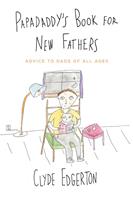   Papadaddy's Book for New Fathers