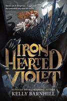   Iron Hearted Violet