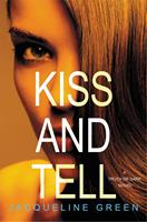   Kiss and Tell