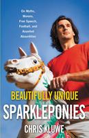   Beautifully Unique Sparkleponies