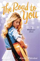   The Road to You