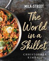   Milk Street: The World in a Skillet