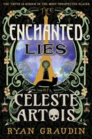   The Enchanted Lies of Céleste Artois