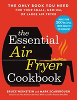   The Essential Air Fryer Cookbook