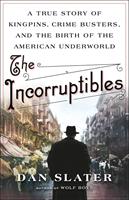   The Incorruptibles