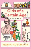   Girls of a Certain Age