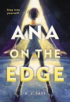   Ana on the Edge