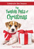   Celebrate the Season: The Twelve Pets of Christmas