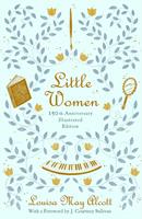   Little Women (150th Anniversary Edition)
