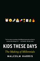   Kids These Days