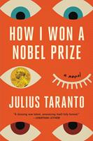   How I Won a Nobel Prize