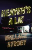   Heaven's a Lie