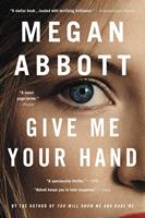   Give Me Your Hand