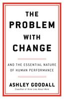   The Problem with Change