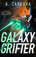   Galaxy Grifter
