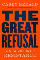   The Great Refusal