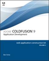Adobe ColdFusion 9 Web Application Construction Kit, Volume 2