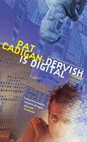   Dervish is Digital