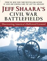   Jeff Shaara's Civil War Battlefields