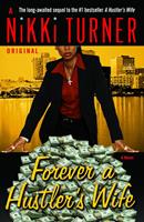   Forever a Hustler's Wife