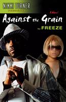   Against the Grain