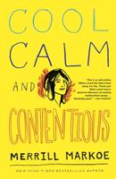   Cool, Calm & Contentious