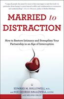   Married to Distraction
