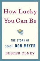   How Lucky You Can Be