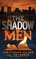   The Shadow Men