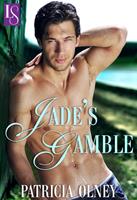   Jade's Gamble