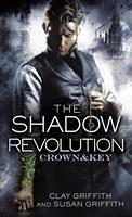   The Shadow Revolution: Crown & Key