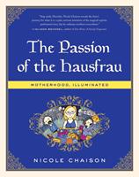   The Passion of the Hausfrau