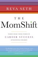   The MomShift