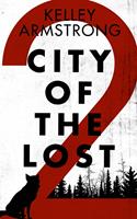   City of the Lost: Part Two